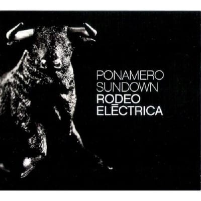 Rodeo Electrica - Ponamero Sundown
