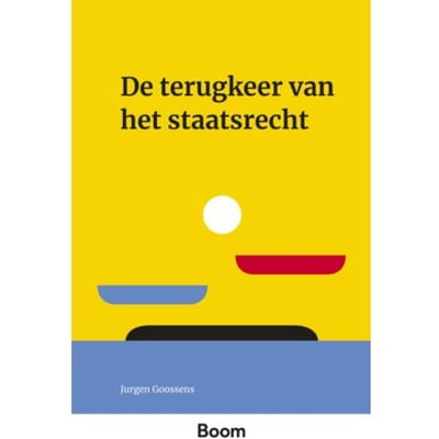 De Terugkeer Van Het Staatsrecht - Montaigne - J. Goossens