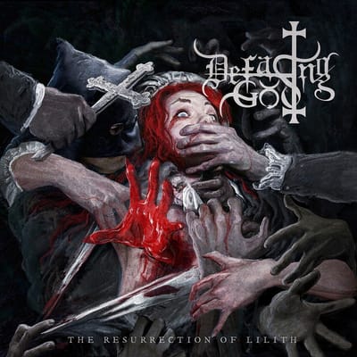Defacing God - The Resurrection Of Lilith (CD)