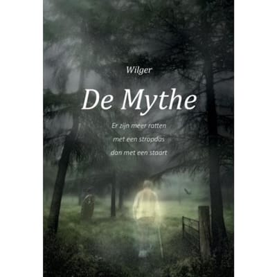 De Mythe - Wilger van de Beek