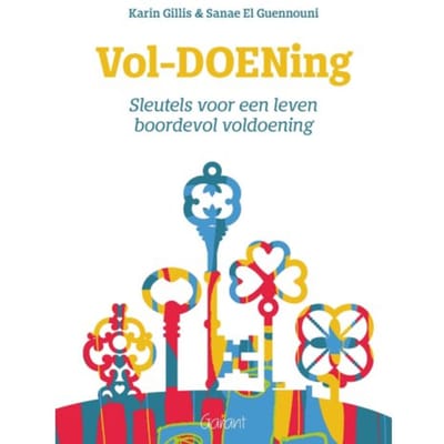 Vol-Doening-Sleutels Voor Een Leven Boordevol Voldoening - Karin Gillis