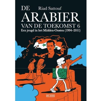 Arabier Van De Toekomst 6 - De Arabier Van De Toekomst - Riad Sattouf