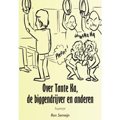 Over Tante Ka, De Biggendrijver En Anderen - Ron Semeijn