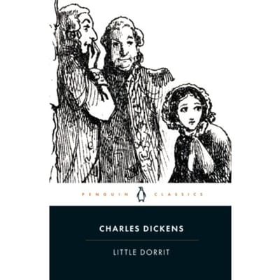 Little Dorrit - Penguin Classics - Charles Dickens