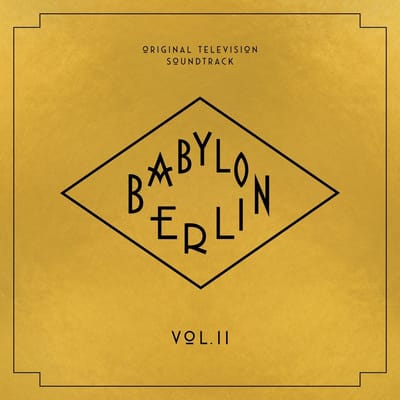 Babylon Berlin (Original Television Soundtrack, Vo - Various Artists