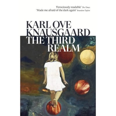 The Third Realm - Karl Ove Knausgaard