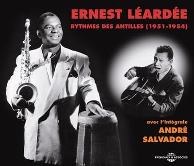 Ernest Léardée, André Salvador - Ernest Léardée Rythmes Des Antilles (1951 - 1954) Avec L'Intégrale André Salvador (2 CD)
