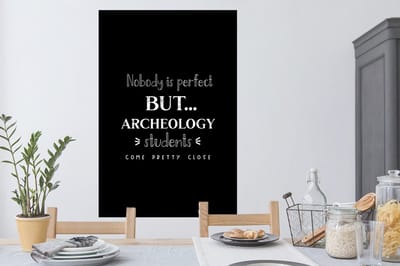 Muurstickers - Sticker Folie - Archeologie - Studenten - School - Quotes - 80x120 cm - Plakfolie - Muurstickers Kinderkamer - Zelfklevend Behang - Zelfklevend behangpapier - Stickerfolie