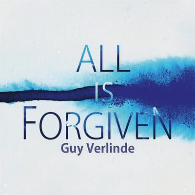 Guy Verlinde - All Is Forgiven (CD)