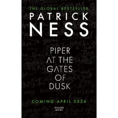 Piper At The Gates Of Dusk - Patrick Ness