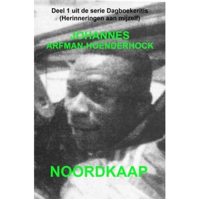 Noordkaap - Johannes Arfman-Hoenderhock
