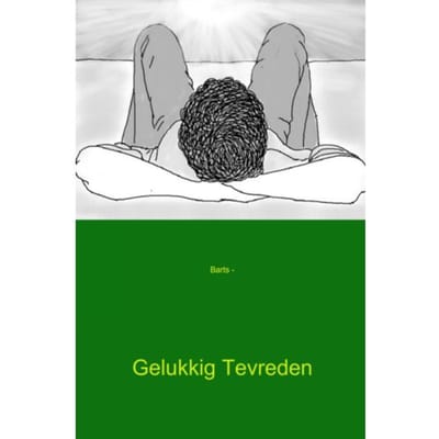 Gelukkig Tevreden - Barts -