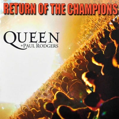 Queen + Paul Rodgers - Return Of The Champions (2 CD)