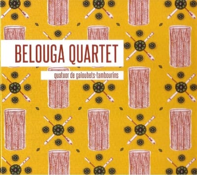 Belouga Quartet - Quatuor De Galoubets-Tambourins (CD)