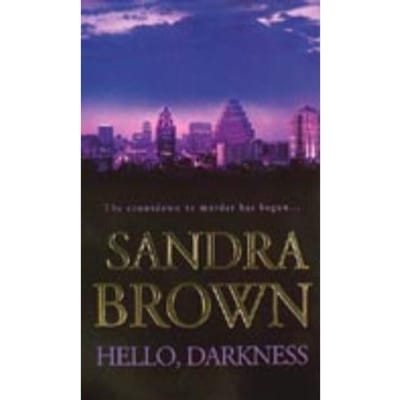 Hello, Darkness - Sandra Brown
