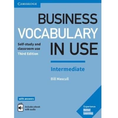 Mascull, B: Business Vocabulary In Use: Intermediate Book Wi - Vocabulary In Use - Bill Mascull
