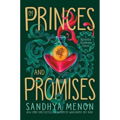 Of Princes And Promises - Rosetta Academy - Sandhya Menon