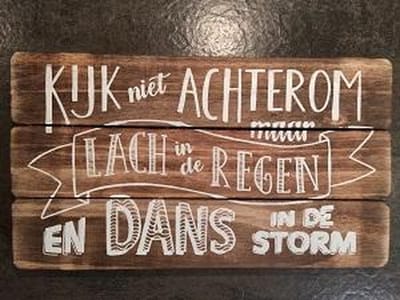Tekstbord - Kijk niet Achterom - 30 x 17 cm - Hout