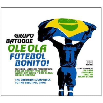 Ole Ola: Futebol Bonito!