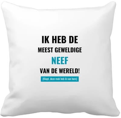 Akyol - ik heb de meest geweldige neef van wereld (klopt, deze mok heb ik van hem) Kussen hoes - Neef - de meest geweldigste neef - verjaardagscadeau - verjaardag - cadeau - cadeautje voor neef - neef artikelen - kado - geschenk - gift - 40 bij 40 cm