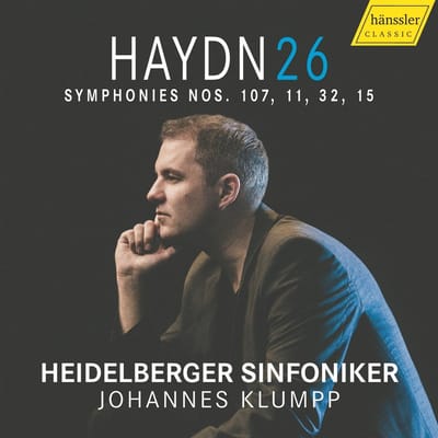 Heidelberger Sinfoniker, Johannes Klumpp - Haydn: Symphonies Vol. 26 - Symphonies Nos. 107, 11, 32, 15 (CD)