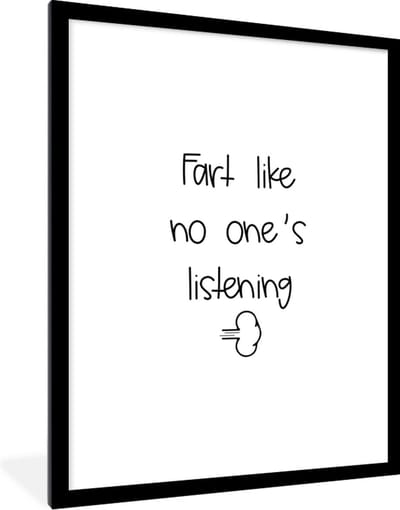 Fotolijst incl. Poster - Spreuken - Quotes - Fart like no one's listening - Wolken - 60x80 cm - Posterlijst