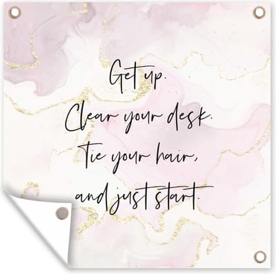 Tuin poster Studenten - Quotes - Motivatie - Marmer - 200x200 cm - Tuindoek