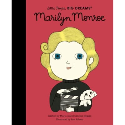 Marilyn Monroe - Little People, Big Dreams - Maria Isabel Sanchez Vegara