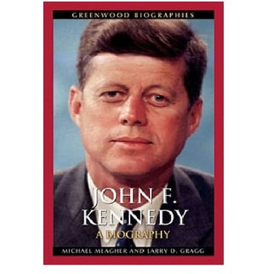 John F. Kennedy - Michael E., Ph.D. Meagher