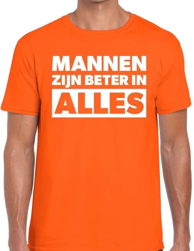Mannen zijn beter in alles tekst t-shirt oranje heren - heren shirt Mannen zijn beter in alles S