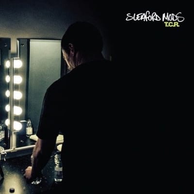 Sleaford Mods - T.C.R. (CD)