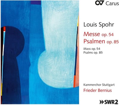 Kammerchor Stuttgart, Frieder Bernius - Spohr: Messe Op. 54 | Psalmen Op. 85 (CD)