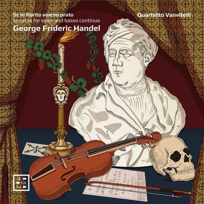 Quartetto Vanvitelli - Se In Fiorito Ameno Prato. Handel: Sonatas For Violin And Basso Continuo (CD)