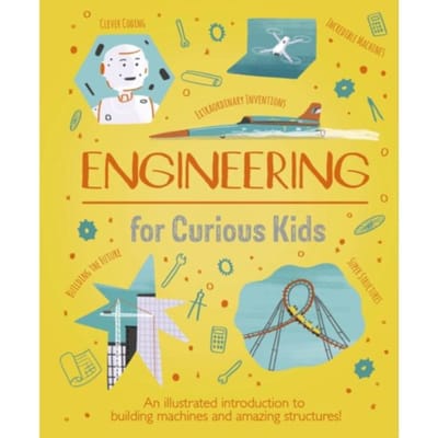 Engineering For Curious Kids - Curious Kids - Chris Oxlade
