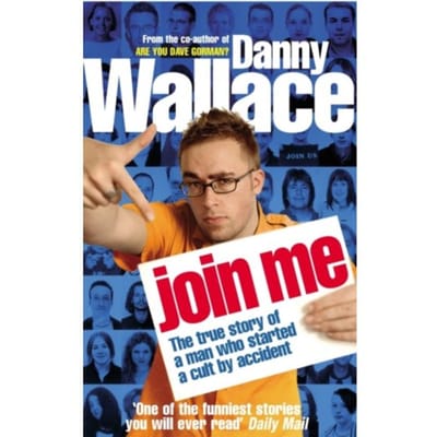 Join Me - Danny Wallace