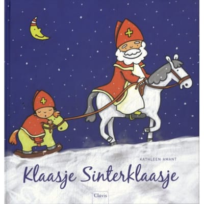 Klaasje Sinterklaasje / De Kleine Helper Van De Kerstman - Kathleen Amant