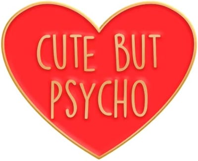 Pin Broche - enamel pin - kledingspeld - Cute but psycho