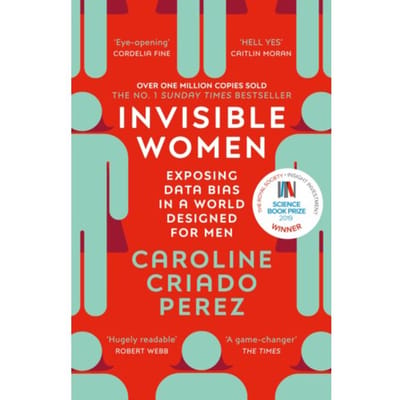 Invisible Women - Caroline Criado Perez