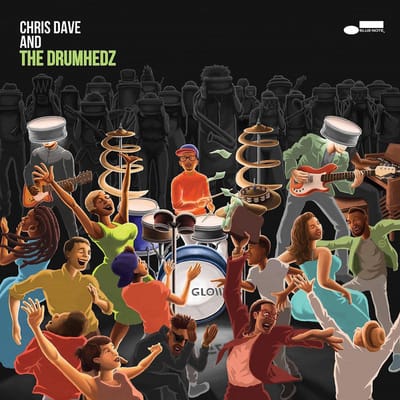 Chris Dave And The Drumhedz - Chris Dave And The Drumhedz