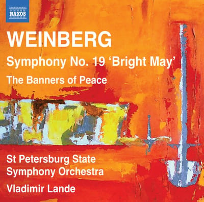 St. Petersburg State Symphony Orchestra, Vladimir Lande - Weinberg: Symphony No. 19 'Bright May' · The Banners of Peace (CD)
