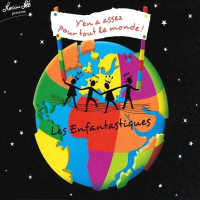 Les Enfantastiques - Y 'en A Assez Pour Tout Le Monde! (CD)