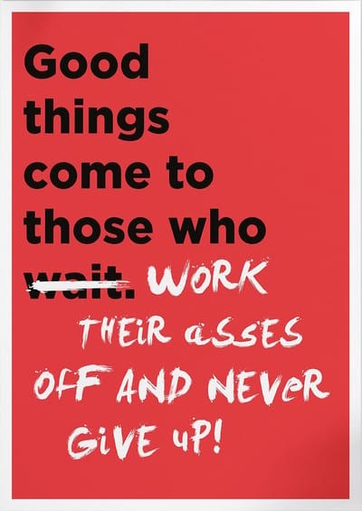 Work And Never Give Up (Motivatie & Inspiratie) | Poster | A3: 30 x 40 cm