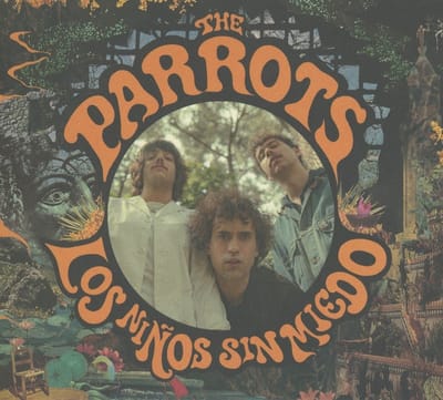 The Parrots - Los Ninos Sin Miedo (CD)