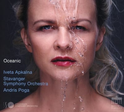 Iveta Apkalna, Stavanger Symfoniorkester, Andris Poga - Oceanic (CD)