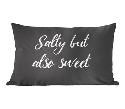 Sierkussens - Kussentjes Woonkamer - 50x30 cm - Quotes - Salty but also sweet - Spreuken - Koken