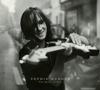 Sophie Hunger - The Rules Of Fire (2 CD)
