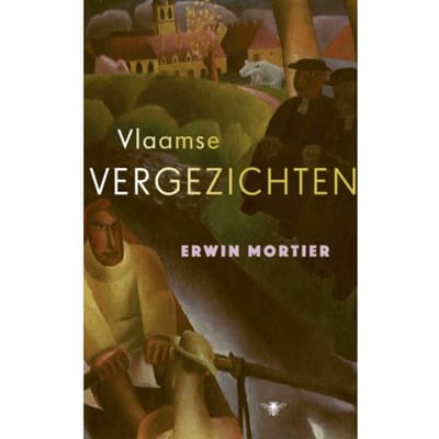 Vlaamse Vergezichten - Erwin Mortier