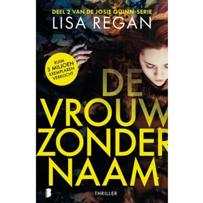 De Vrouw Zonder Naam - Josie Quinn - Lisa Regan