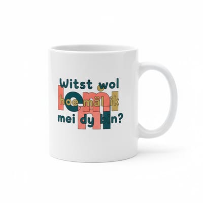 Witst Wol Hoe Âld Ik Mei Dy Bin? – Grappige Friese Quote Koffiemok 330 ml | Speels Humoristisch Cadeau