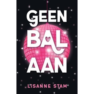 Geen Bal Aan - Lisanne Stam